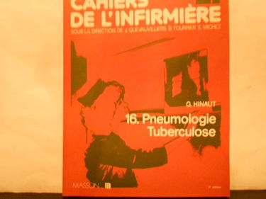 Cahiers de l'infirmière tome 16 Pneumologie Tuberculose