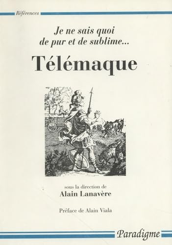 Je ne sais quoi de pur et de sublime : Télémaque