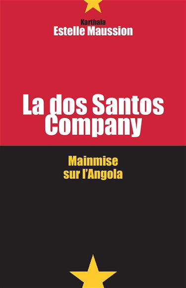 La dos Santos Company : mainmise sur l'Angola