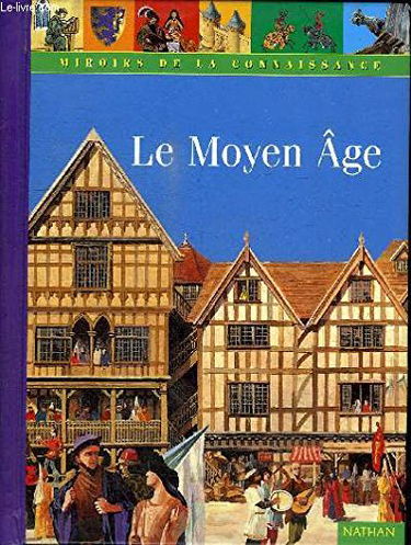Le Moyen Age