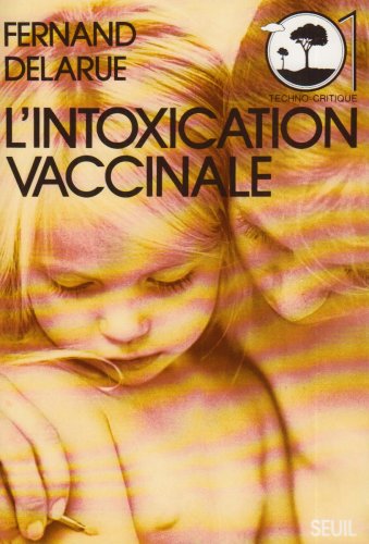 L'Intoxication vaccinale