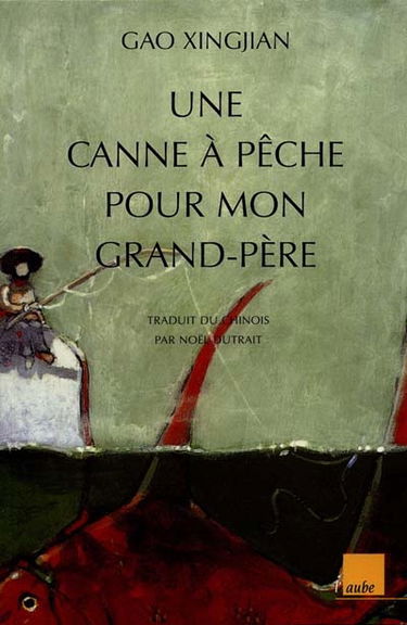 Une canne à pêche pour mon grand-père