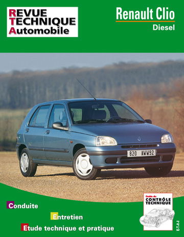 Revue technique automobile, n° 534.4. Renault Clio diesel tous types jusqu'à fin de fabrication