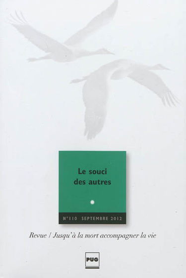 Jusqu'à la mort accompagner la vie, n° 110. Le souci des autres