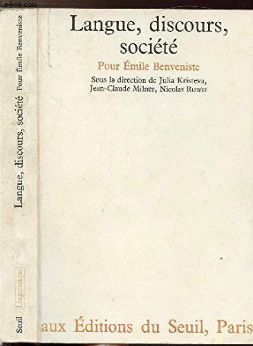 Langue, discours, société pour Emile Benveniste