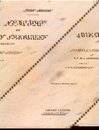 SYNOPSE DES QUATRE EVANGILES