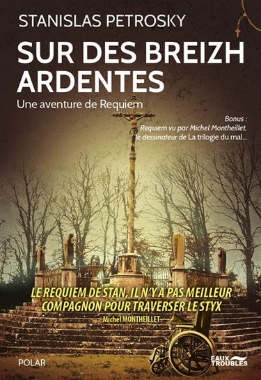 Sur des breizh ardentes : une aventure de Requiem : polar