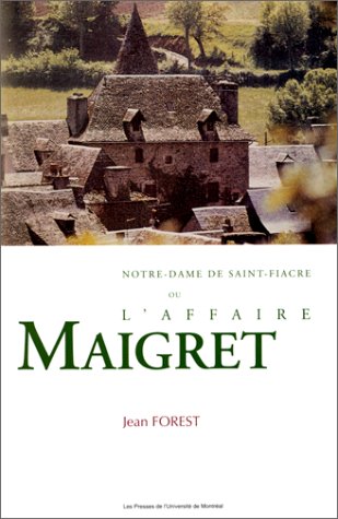 Couverture de Notre-Dame de Saint-Fiacre, ou, L'affaire Maigret
