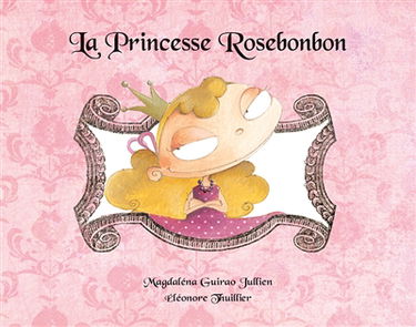 La princesse Rosebonbon