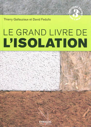Le grand livre de l'isolation