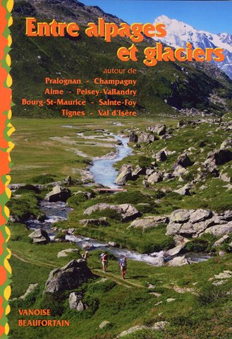 Entre Alpages et glaciers