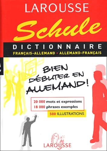 Dictionnaire Schule : Allemand/français, français/allemand, 6ème-5ème LV1 - 4ème-3ème LV2