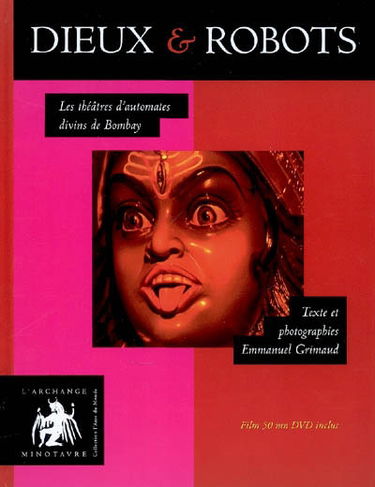 Dieux et robots : les théâtres d'automates divins de Bombay