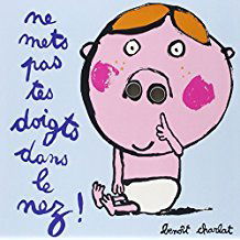 Ne mets pas tes doigts dans le nez ! Album – 31 Janvier 2015