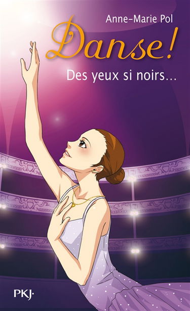 Danse !. Vol. 19. Des yeux si noirs...