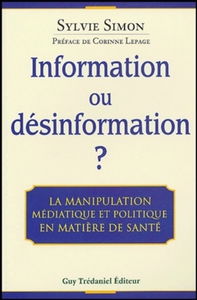 Information ou désinformation ? : la manipulation médiatique et politique en matière de santé