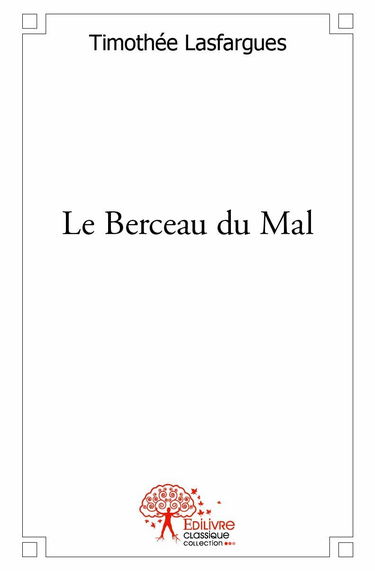 Le berceau du mal