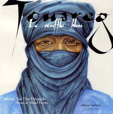 Touareg, le souffle bleu