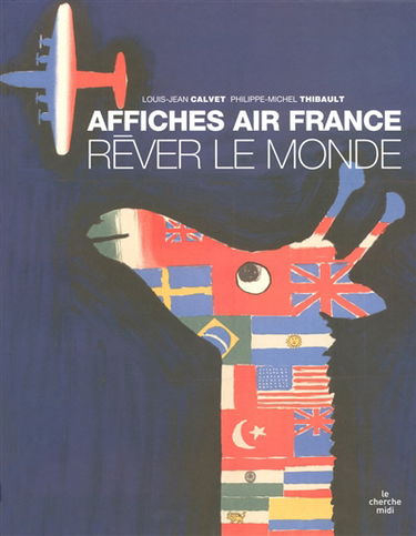 Affiches Air France : rêver le monde