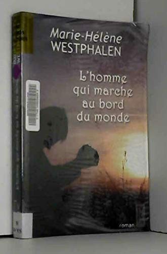 Couverture de HOMME QUI MARCHE AU BORD DU MONDE (L')