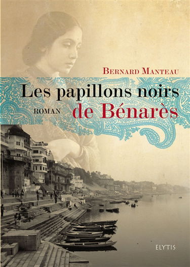Les papillons noirs de Bénarès