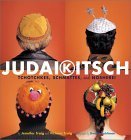 Couverture de Judaikitsch: Tchotchkes, Schmattes and Nosherei