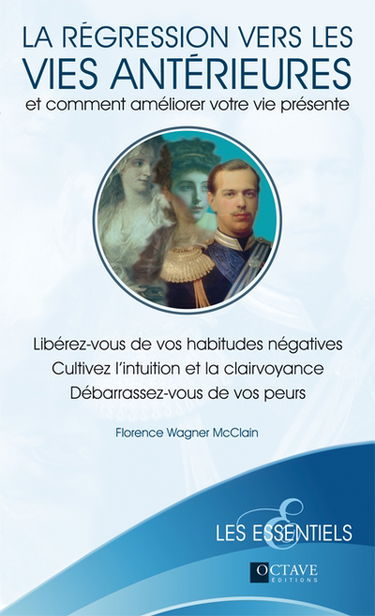 La régression dans les vies antérieures