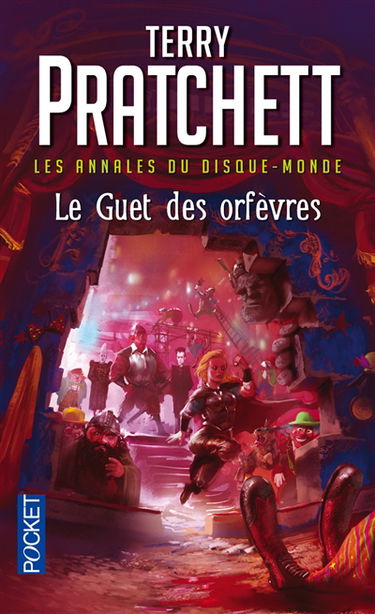 Les annales du Disque-monde. Vol. 15. Le guet des orfèvres