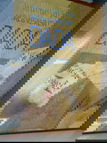 Journal du mouvement dada : 1915-1923