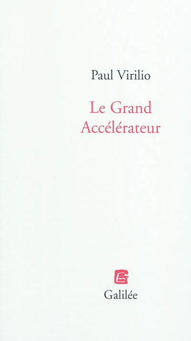 Le grand accélérateur