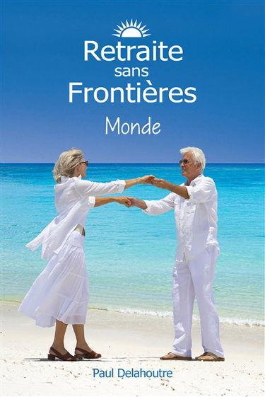 Retraite sans frontières : monde