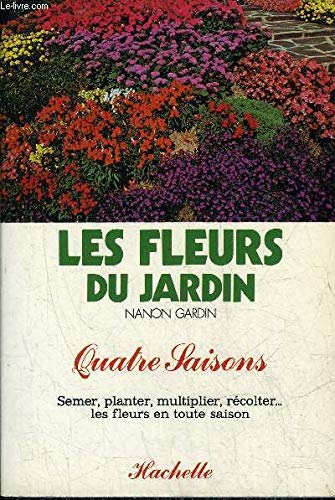 LES FLEURS DU JARDIN