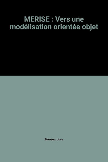 Merise : vers une modélisation orientée objet
