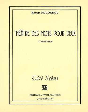 Théâtre des mots pour deux : comédies
