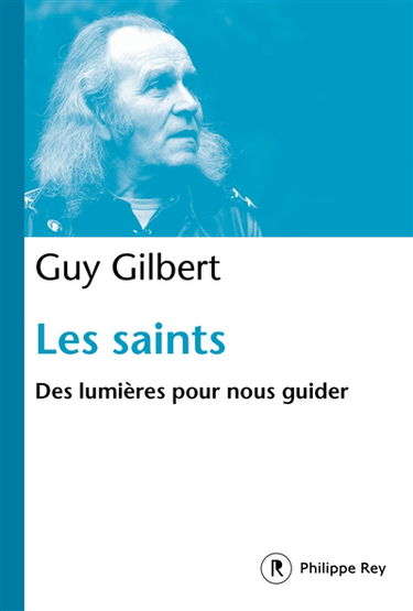 Les saints : des lumières pour nous guider