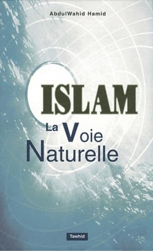 islam la voie naturelle