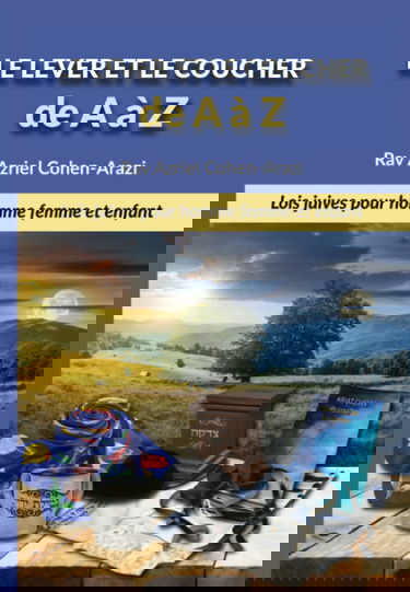 Le lever et le coucher de A à Z