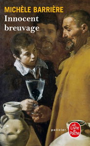 Les aventures de Quentin du Mesnil, maître d'hôtel à la cour de François Ier. Innocent breuvage : une aventure de Quentin du Mesnil et du Dr François Rabelais