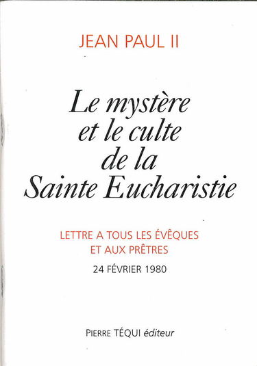 MYSTERE ET CULTE DE LA SAINTE EUCHARISTIE
