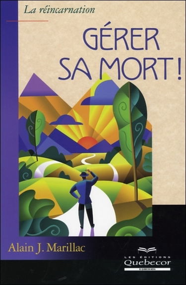 Gérer sa mort !