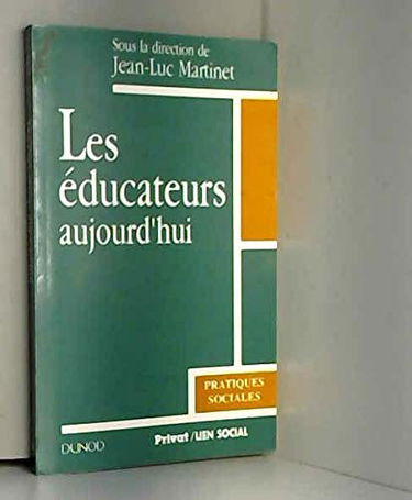 Les éducateurs aujourd'hui