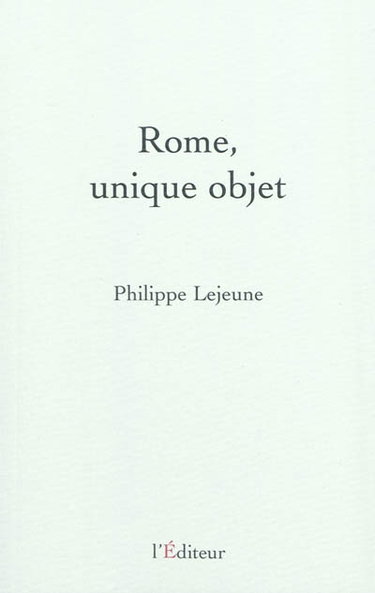 Rome, unique objet