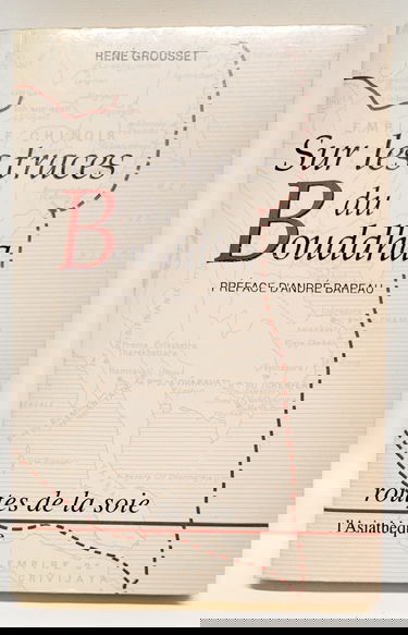 Sur les traces du Bouddha