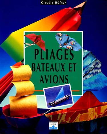 Pliages, bateaux et avions en papier
