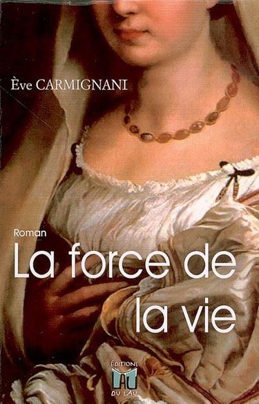 La force de la vie