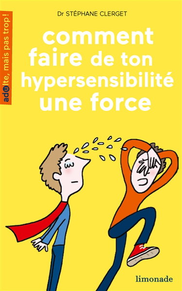 Couverture de Comment faire de ton hypersensibilité une force