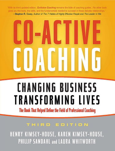 Couverture de Co-Active Coaching: Changing Business, Transforming Lives