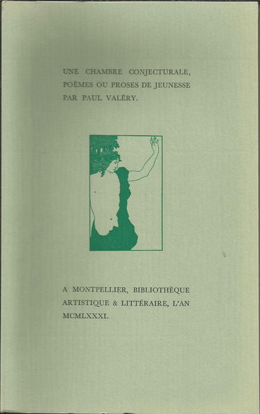 Une chambre conjecturale : Poèmes ou proses de jeunesse (Bibliothèque artistique & littéraire)