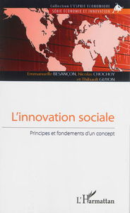 L'innovation sociale : principes et fondements d'un concept