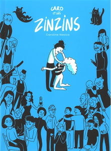 Caro et les zinzins